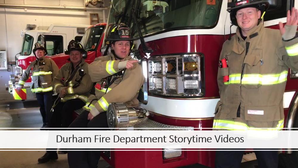 Durham Fire Department Storytime Video Series The Town of Durham New